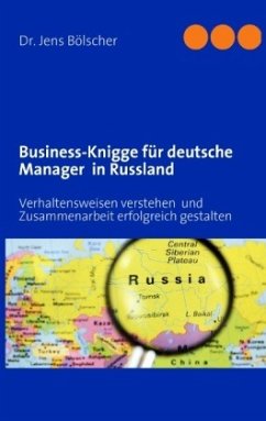 Business-Knigge für deutsche Manager in Russland - Bölscher, Jens