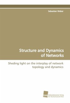 Structure and Dynamics of Networks - Weber, Sebastian