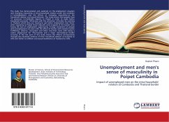 Unemployment and men's sense of masculinity in Poipet Cambodia