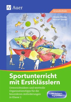 Sportunterricht mit Erstklässlern - Gliewe, Hannah;Rücker, Kristin