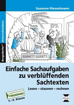 Einfache Sachaufgaben zu verblüffenden Sachtexten - Riesselmann, Susanne