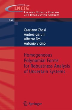 Homogeneous Polynomial Forms for Robustness Analysis of Uncertain Systems - Tesi, Alberto;Chesi, Graziano;Vicino, Antonio