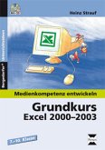 Grundkurs Excel, m. CD-ROM Grundkurs Excel, m. CD-ROM