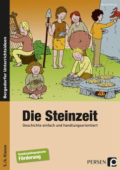 Die Steinzeit. Geschichte einfach und handlungsorientiert. - Herzog, Marisa