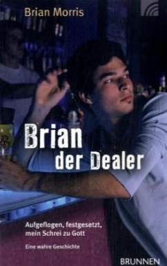 Brian der Dealer - Morris, Brian