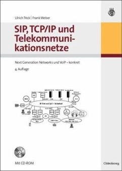 SIP, TCP/IP und Telekommunikationsnetze - Weber, Frank;Trick, Ulrich