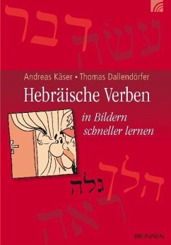 Hebräische Verben - Käser, Andreas;Dallendörfer, Thomas