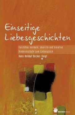 Einseitige Liebesgeschichten - Decker-Voigt, Hans-Helmut