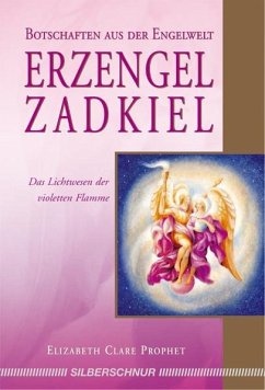 Erzengel Zadkiel - Prophet, Elizabeth Clare