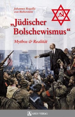 Jüdischer Bolschewismus - Rogalla von Bieberstein, Johannes