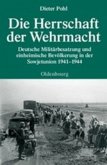 Die Herrschaft der Wehrmacht