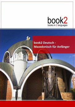 book2 Deutsch - Mazedonisch für Anfänger - Schumann, Johannes