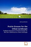 Prairie Grasses for the Urban Landscape