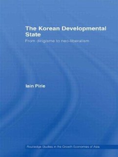The Korean Developmental State - Pirie, Iain