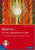 Balance - für mehr Lebensfreude im Alter, m. Audio-CD