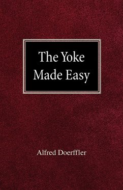 The Yoke Made Easy - Doeffler, Alfred