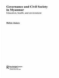Governance and Civil Society in Myanmar - James, Helen