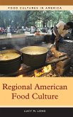 Regional American Food Culture Regional American Food Culture
