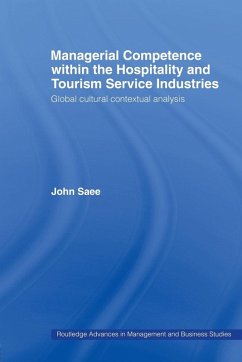 Managerial Competence within the Hospitality and Tourism Service Industries - Saee, John