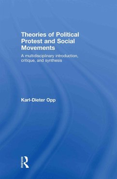 Theories of Political Protest and Social Movements - Opp, Karl-Dieter