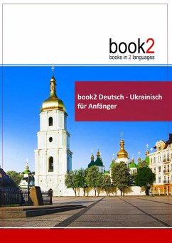 book2 Deutsch - Ukrainisch für Anfänger - Schumann, Johannes