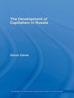The Development of Capitalism in Russia - Clarke, Simon