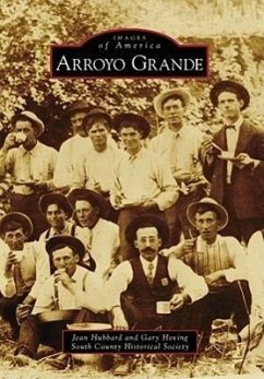 Arroyo Grande - Hubbard, Jean; Hoving, Gary; South County Historical Society