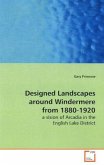 Designed Landscapes around Windermere from 1880-1920