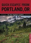 Quick Escapes(r) from Portland, or: The Best Weekend Getaways