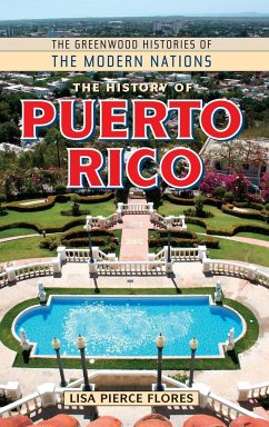 The History of Puerto Rico - Flores, Lisa Pierce