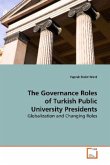 The Governance Roles of Turkish Public University Presidents