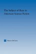 The Subject of Race in American Science... - Bild 1