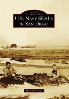 U.S. Navy SEALs in San Diego - Wood, Michael P