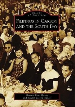 Filipinos in Carson and the South Bay - Ibanez, Florante Peter; Estepa Ibanez, Roselyn