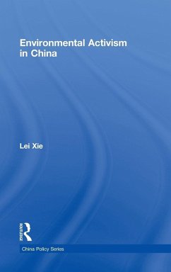 Environmental Activism in China - Xie, Lei