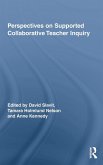 Perspectives on Supported Collaborative Teacher Inquiry