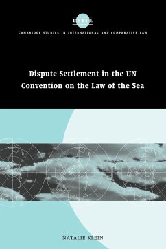 Dispute Settlement in the Un Convention on the Law of the Sea - Klein, Natalie