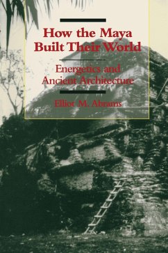 Cover How the Maya Built Their World