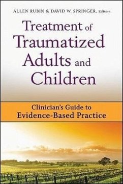 Treatment of Traumatized Adults and Children