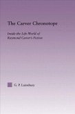 The Carver Chronotope