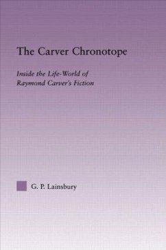 The Carver Chronotope - Lainsbury, G P