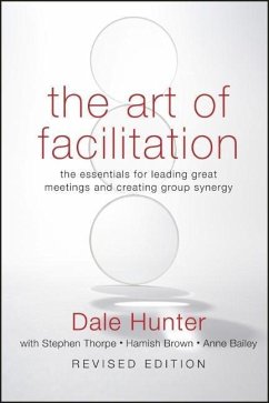 The Art of Facilitation - Hunter, Dale