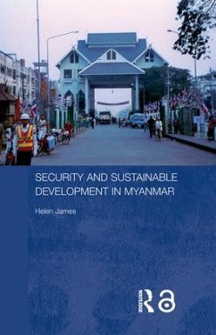 Security and Sustainable Development in Myanmar - James, Helen