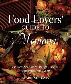 Food Lovers' Guide To(r) Montana - Davis, Seabring