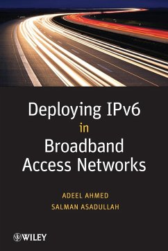 Deploying Ipv6 in Broadband Access Networks - Ahmed, Adeel; Asadullah, Salman