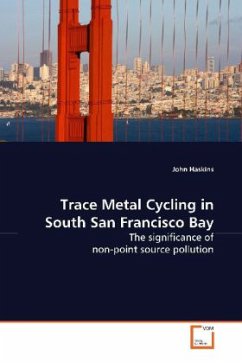 Trace Metal Cycling in South San Francisco Bay - Haskins, John