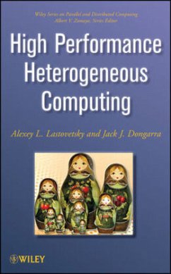 High Performance Heterogeneous Computing - Dongarra, Jack; Lastovetsky, Alexey L.