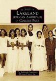 Lakeland: African Americans in College Park