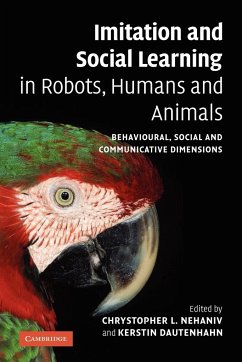 Imitation and Social Learning in Robots, Humans and Animals