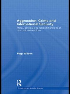 Aggression, Crime and International Security - Wilson, Page